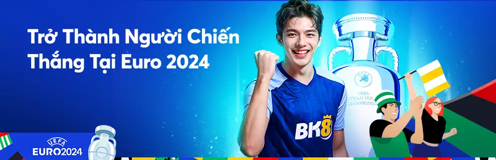 Cùng BK8 chiến thắng Euro 2024